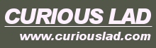 CURIOUS LAD